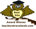 Teachers' Travel Web "Best Site Award!"
