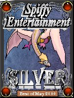 Spiffy Entertainment Silver Excellence Award for May 2000.